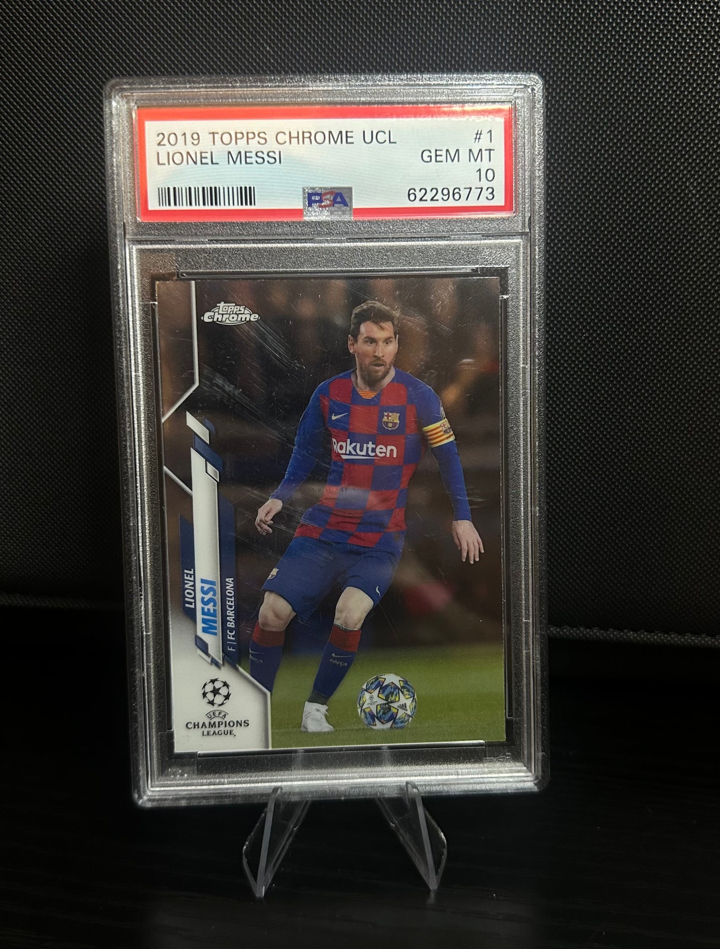 2019 Topps Chrome UCL
Soccer #1 Lionel Messi
Barcelona PSA 10